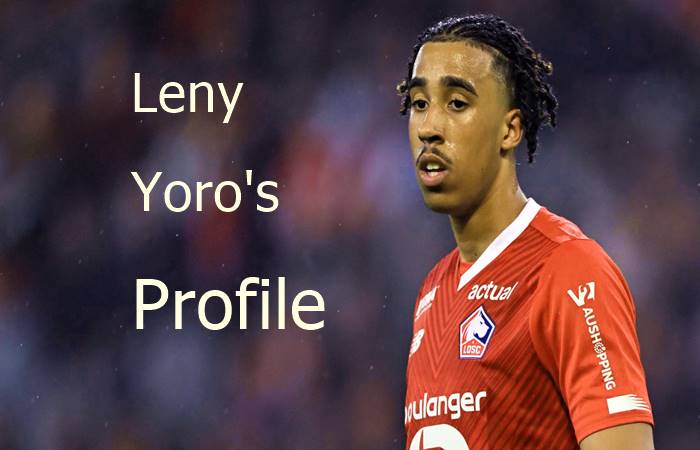 Leny Yoro: Biography, Stats, Parents, Net Worth, Salary, Football Career, Assists & Goals